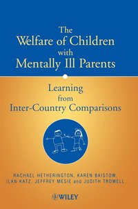 bokomslag The Welfare of Children with Mentally Ill Parents
