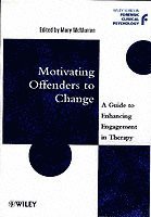 Motivating Offenders to Change 1