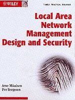 bokomslag Local Area Network Management, Design and Security: A Practical Approach