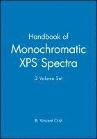 B. Vincent Crist, Iowa) Crist, B. Vincent (XPS International, Ames, B Vincent Crist - Handbook of Monochromatic XPS Spectra, 3 Volume Set, Inbunden