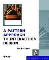 Jan Borchers - Pattern Approach to Interaction Design, Inbunden