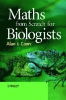 Maths from Scratch for Biologists 1