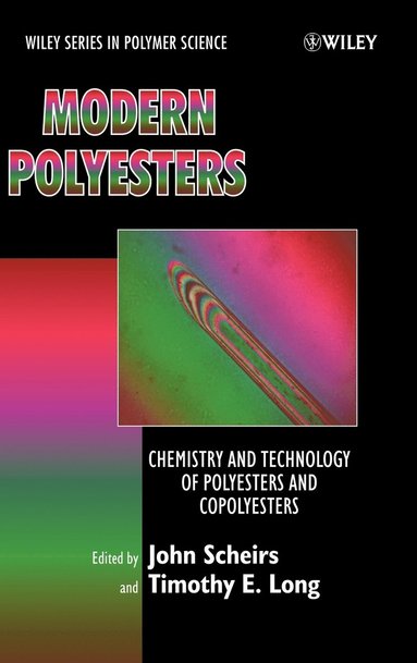 Scheirs, Long, John Scheirs, Timothy E. Long - Modern Polyesters, Inbunden