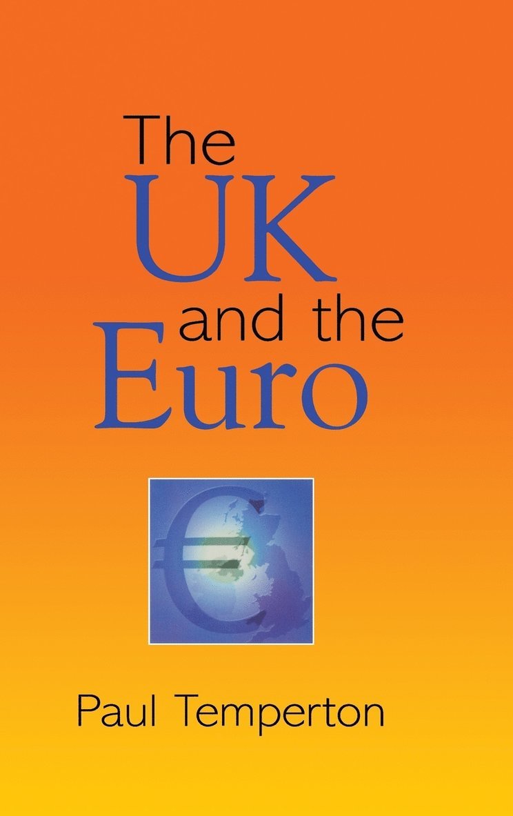 Paul Temperton - UK and The Euro, Inbunden