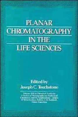Planar Chromatography in the Life Sciences 1
