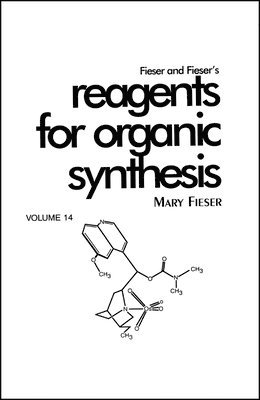 Mary Fieser, Mary (Harvard University) Fieser - Fieser and Fieser's Reagents for Organic Synthesis, Volume 14, Inbunden