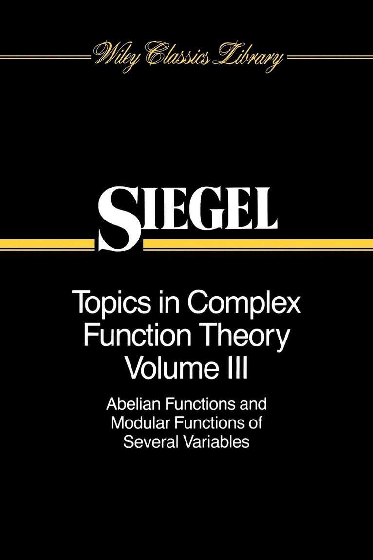 Topics in Complex Function Theory, Volume 3 1