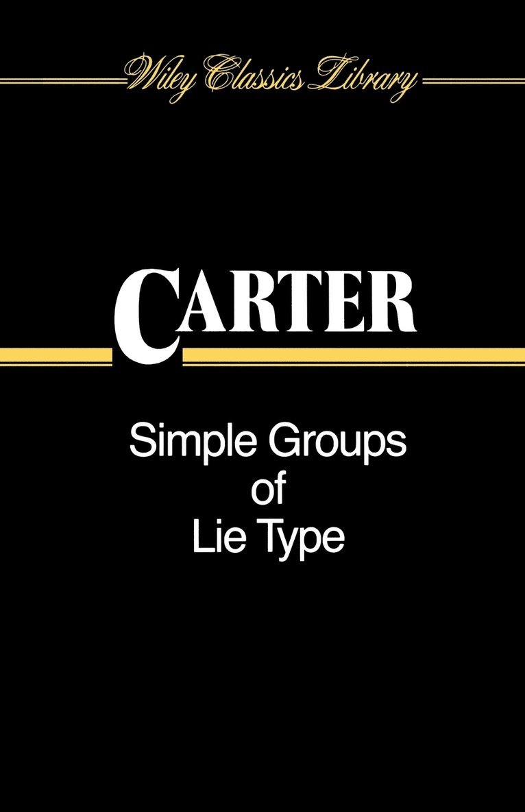 Roger W. Carter, Carter, Roger W Carter - Simple Groups of Lie Type, Häftad