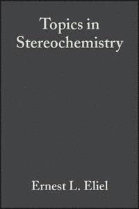 bokomslag Topics in Stereochemistry, Volume 19