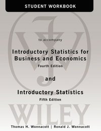 bokomslag Student Workbook to accompany Introductory Statistics for Business and Economics 4e and Introductory Statistics 5e
