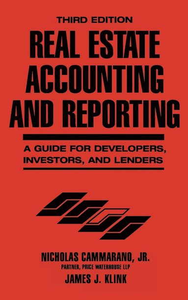Nicholas Cammarano, James J. Klink - Real Estate Accounting and Reporting, Inbunden