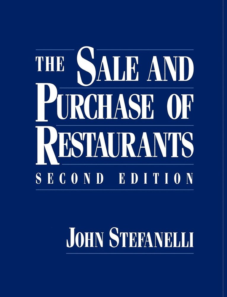 John M. Stefanelli, John Stefanelli, Stefanelli - Sale and Purchase of Restaurants, Häftad