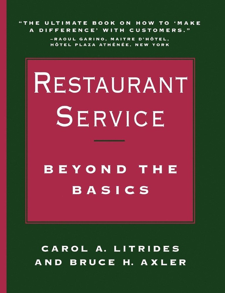 Carol A. Litrides, Bruce H. Axler, Carol A Litrides, Bruce H Axler - Restaurant Service, Häftad
