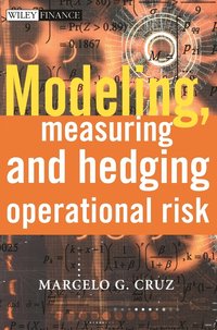 bokomslag Modeling, Measuring and Hedging Operational Risk