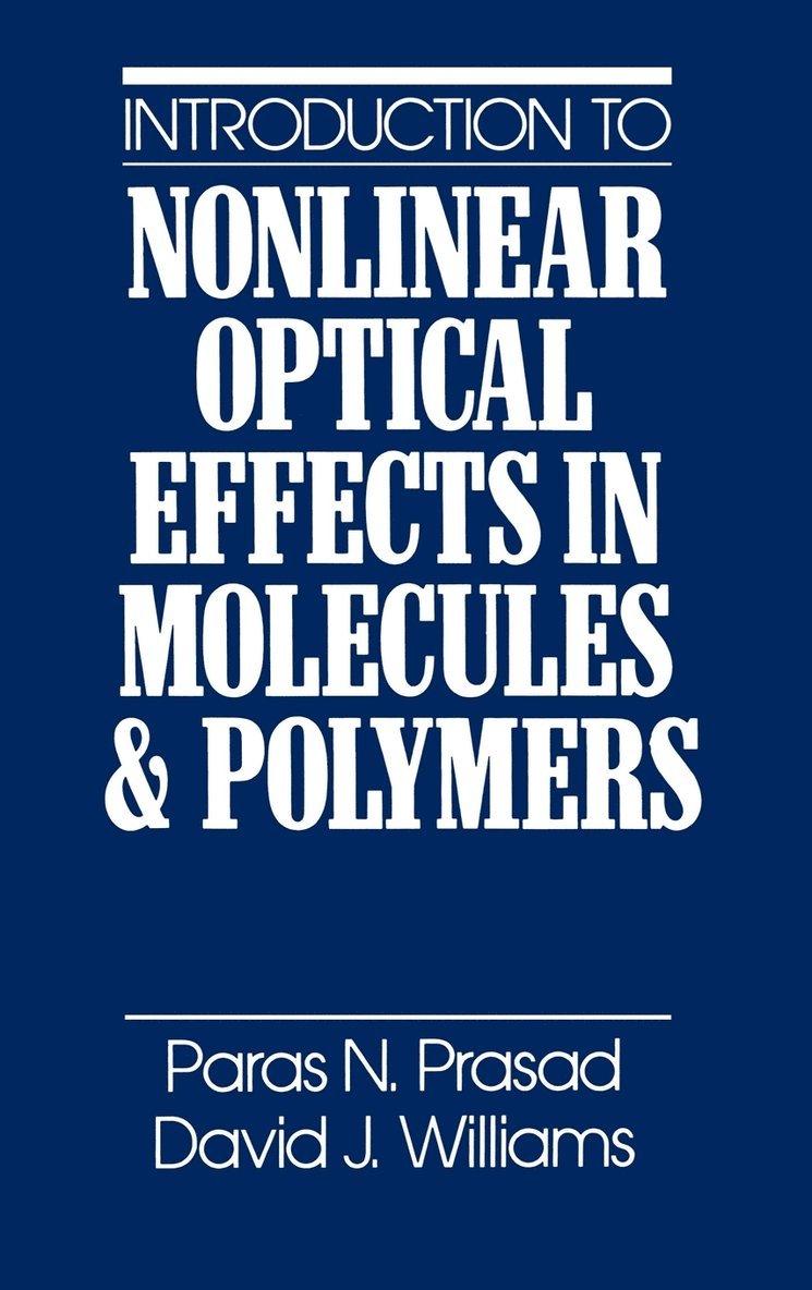 Introduction to Nonlinear Optical Effects in Molecules and Polymers 1