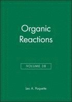 bokomslag Organic Reactions, Volume 38