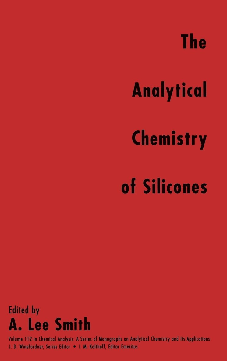 Analytical Chemistry of Silicones