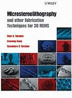 Microstereolithography and other Fabrication Techniques for 3D MEMS 1