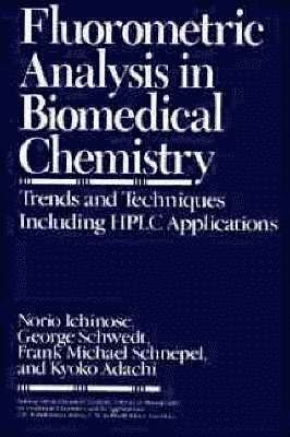 Fluorometric Analysis in Biomedical Chemistry 1