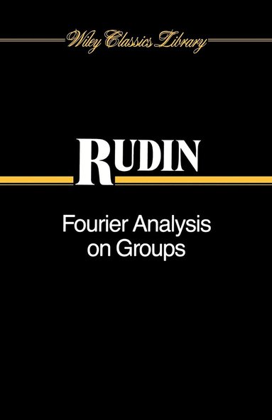 Walter Rudin - Fourier Analysis on Groups, Häftad