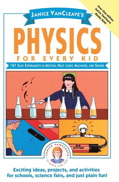 bokomslag Janice VanCleave's Physics for Every Kid