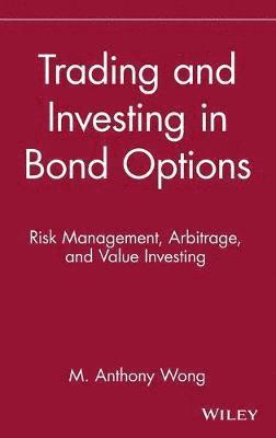 bokomslag Trading and Investing in Bond Options