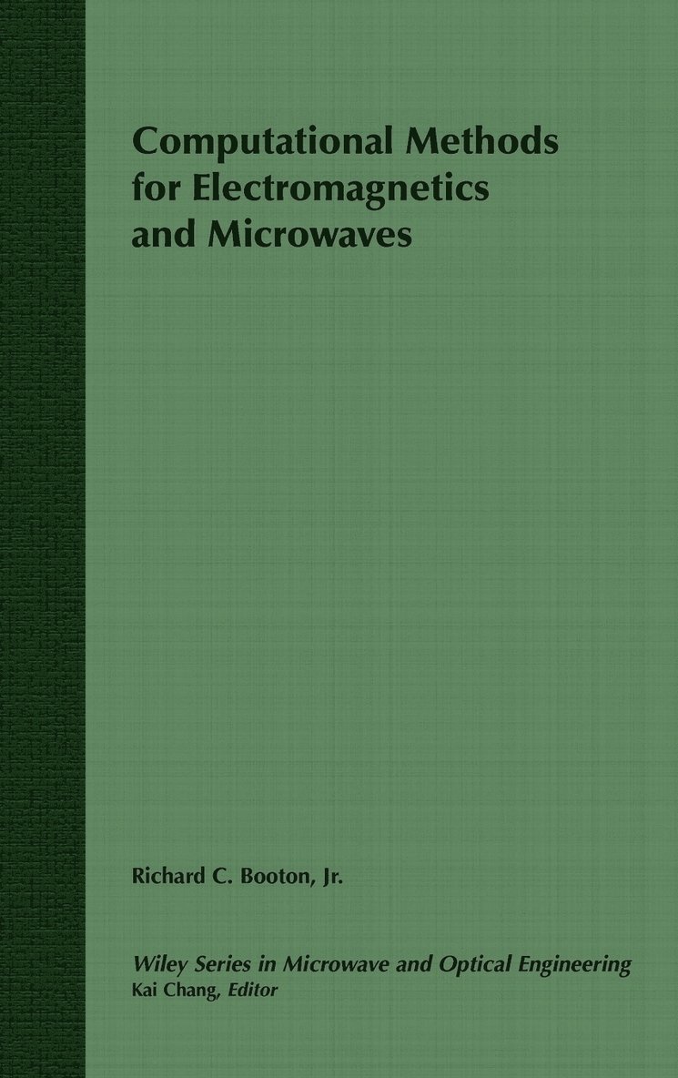 Computational Methods for Electromagnetics and Microwaves 1