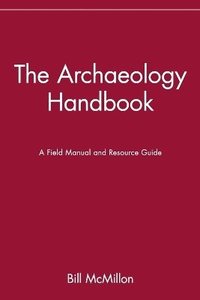 bokomslag The Archaeology Handbook