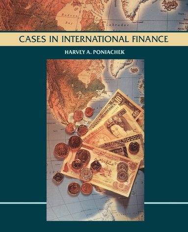 bokomslag Cases in International Finance, Case Studies