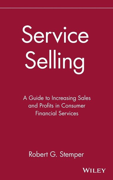 Robert G. Stemper - Service Selling, Inbunden