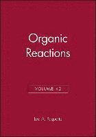 bokomslag Organic Reactions, Volume 42