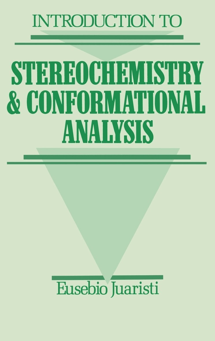 Introduction to Stereochemistry and Conformational Analysis 1