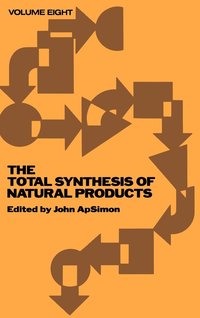 bokomslag The Total Synthesis of Natural Products, Volume 8