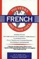 750 French Verbs and Their Uses 1