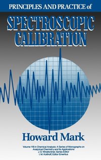 bokomslag Principles and Practice of Spectroscopic Calibration
