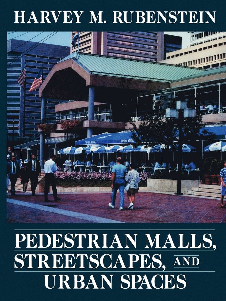 Pedestrian Malls, Streetscapes, and Urban Spaces 1