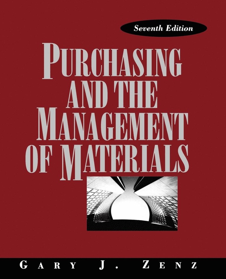 Gary J. Zenz, Gary Zenz, Zenz - Purchasing and the Management of Materials, Häftad