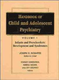 bokomslag Handbook of Child and Adolescent Psychiatry, Infancy and Preschoolers