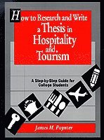 How to Research and Write a Thesis in Hospitality and Tourism