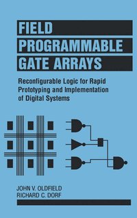 bokomslag Field-Programmable Gate Arrays