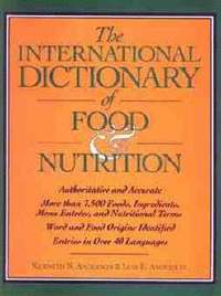 bokomslag The International Dictionary of Food & Nutrition