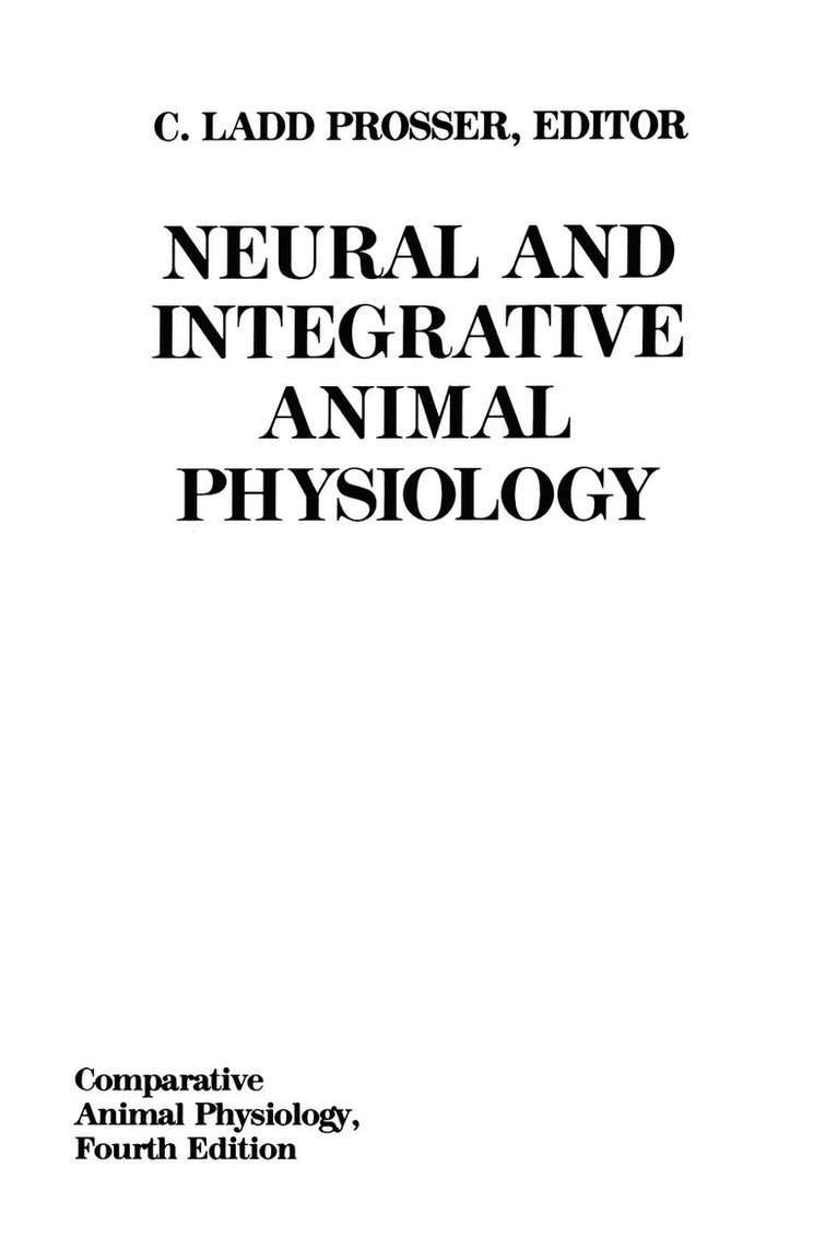 Comparative Animal Physiology, Neural and Integrative Animal Physiology 1