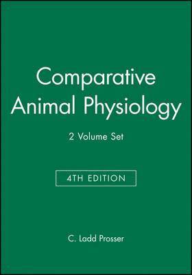 C. Ladd Prosser - Comparative Animal Physiology, Set, Inbunden