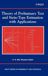 bokomslag Theory of Preliminary Test and Stein-Type Estimation with Applications