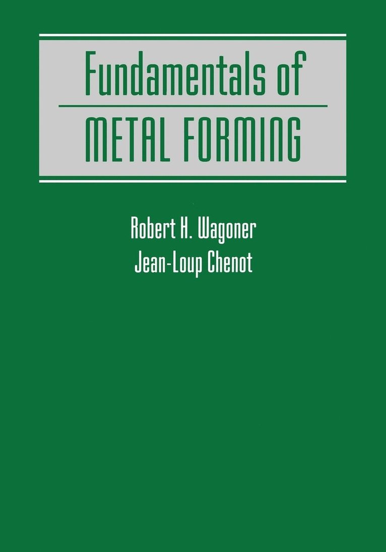 Fundamentals of Metal Forming 1