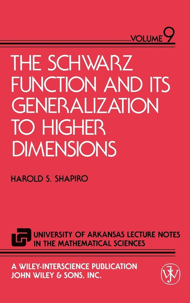The Schwarz Function and Its Generalization to Higher Dimensions 1