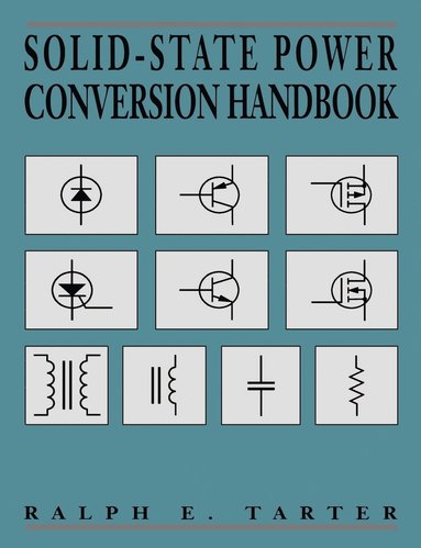 bokomslag Solid-State Power Conversion Handbook