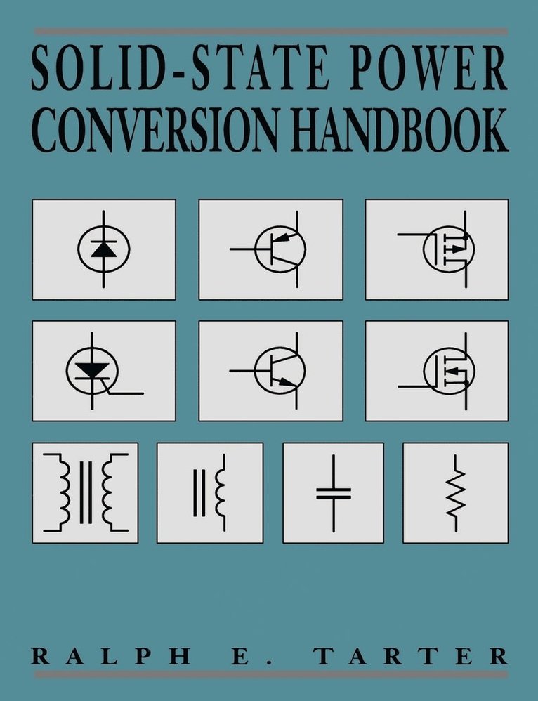Solid-State Power Conversion Handbook 1