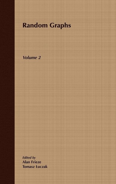 Frieze, Luczak, Alan Frieze, Tomasz Luczak - Random Graphs, Inbunden