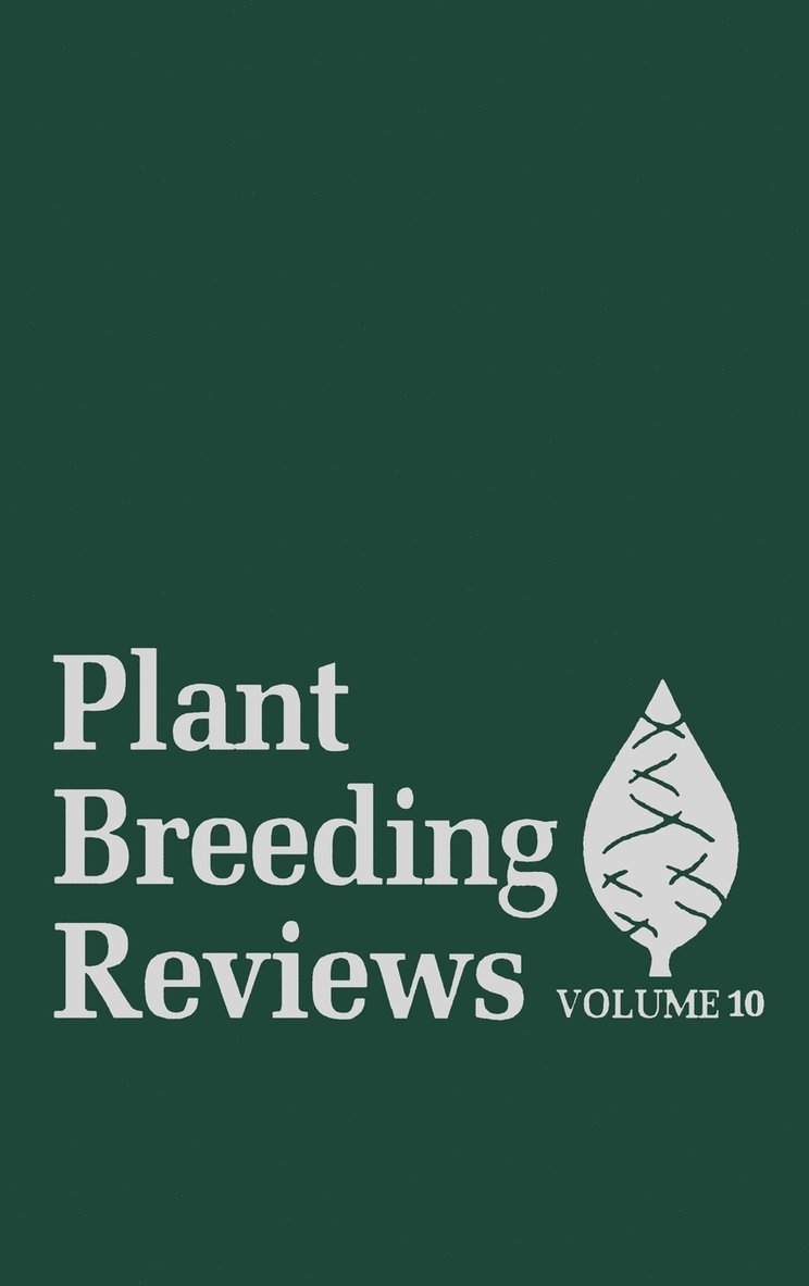 Plant Breeding Reviews, Volume 10 1